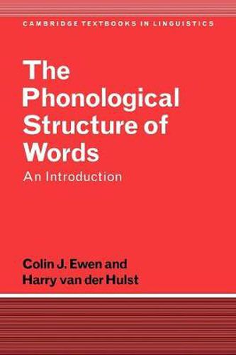 Cover image for The Phonological Structure of Words: An Introduction