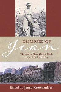 Cover image for Glimpses of Jean: The story of Jean Zuvela-Doda