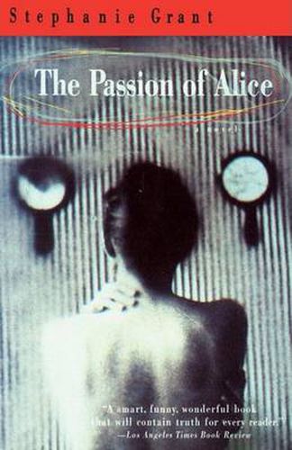 Cover image for The Passion of Alice: A Novel