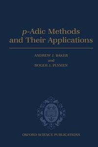 Cover image for p-Adic Methods and Their Applications