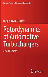 Cover image for Rotordynamics of Automotive Turbochargers