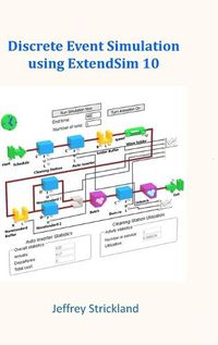 Cover image for Discrete Event Simulation Using ExtendSim 10