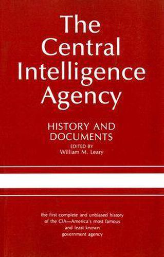 The Central Intelligence Agency: History and Documents