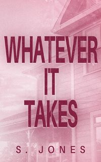 Cover image for Whatever It Takes