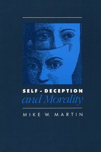 Cover image for Self-deception and Morality