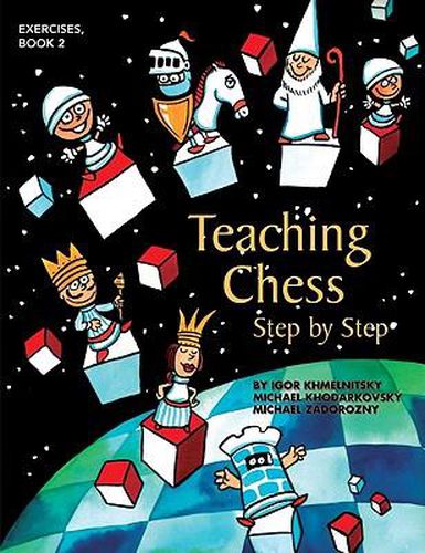 Cover image for Teaching Chess, Step by Step: Exercises