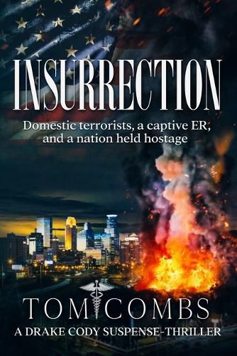 Cover image for Insurrection: A Drake Cody Suspense-Thriller Book 4