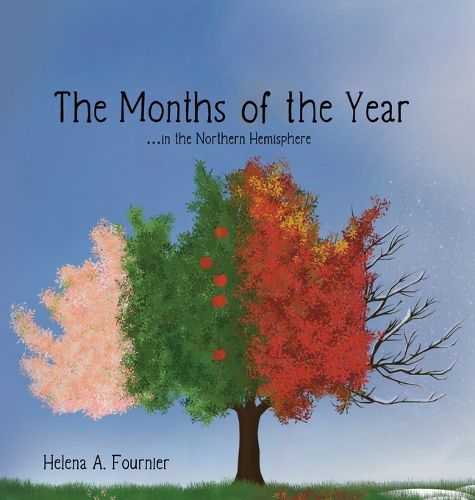 The Months of the Year -in the Northern Hemisphere