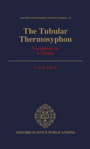 Cover image for The Tubular Thermosyphon: Variations on a Theme