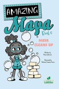 Cover image for Maya Cleans Up