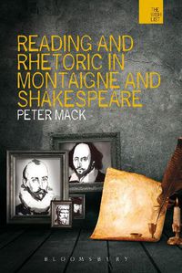 Cover image for Reading and Rhetoric in Montaigne and Shakespeare