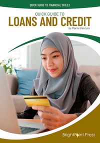 Cover image for Quick Guide to Loans and Credit