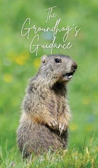 Cover image for The Groundhog's Guidance