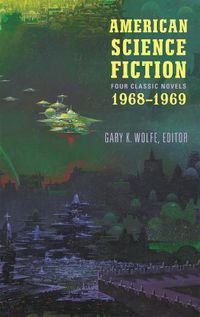 Cover image for American Science Fiction: Four Classic Novels 1968-1969 (LOA #322): Past Master / Picnic on Paradise / Nova / Emphyrio