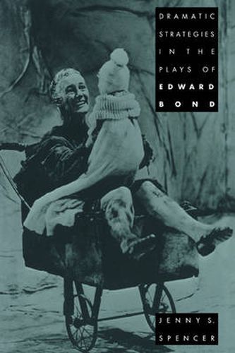 Cover image for Dramatic Strategies in the Plays of Edward Bond