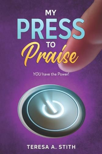 Cover image for My Press To Praise