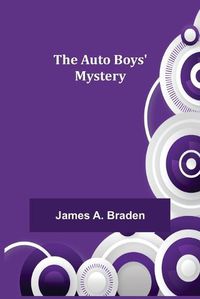 Cover image for The Auto Boys' Mystery