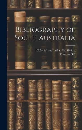 Cover image for Bibliography of South Australia