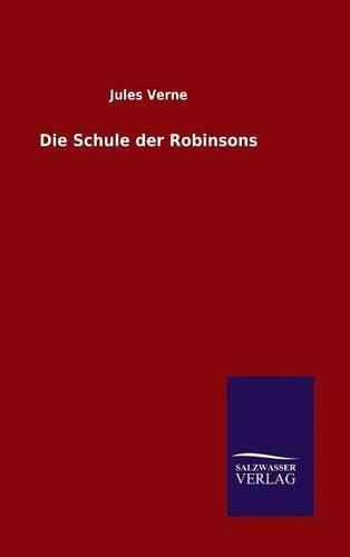 Cover image for Die Schule der Robinsons