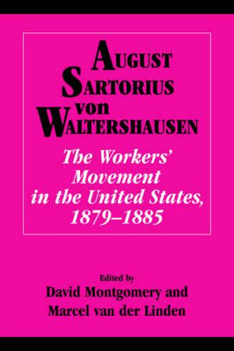 Cover image for The Workers' Movement in the United States, 1879-1885