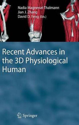 Recent Advances in the 3D Physiological Human