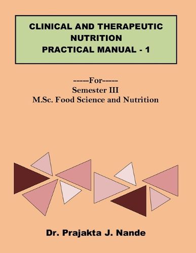 Cover image for Clinical and Therapeutic Nutrition Practical Manual 1