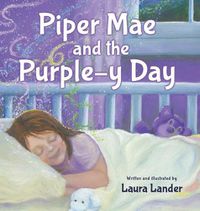 Cover image for Piper Mae and the Purple-y Day!