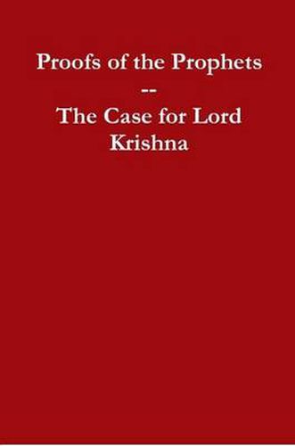 Proofs of the Prophets--Lord Krishna