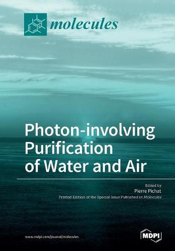 Cover image for Photon-Involving Purification of Water and Air