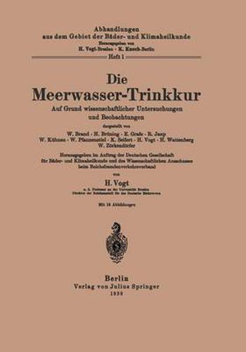 Die Meerwasser-Trinkkur: Auf Grund Wissenschaftlicher Untersuchungen Und Beobachtungen