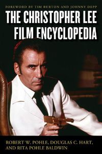 Cover image for The Christopher Lee Film Encyclopedia