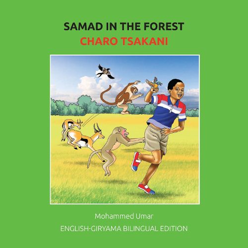 Samad in the Forest: English - Giryama Bilingual Edition