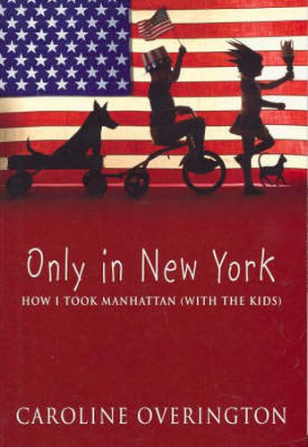 Only In New York: How I took Manhattan (with the kids)