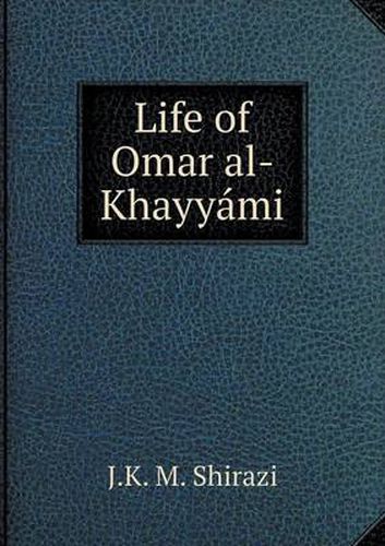 Life of Omar al-Khayyami