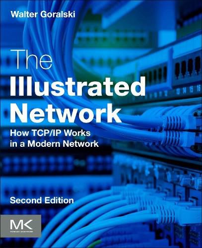 Cover image for The Illustrated Network: How TCP/IP Works in a Modern Network