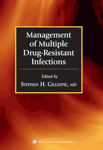 Cover image for Management of Multiple Drug-Resistant Infections