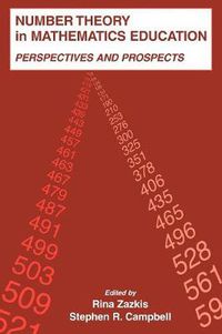 Cover image for Number Theory in Mathematics Education: Perspectives and Prospects