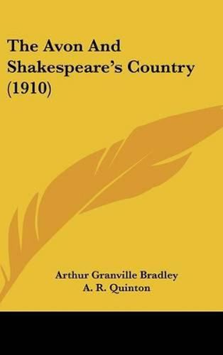 The Avon and Shakespeare's Country (1910)