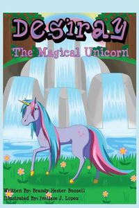 Cover image for Desiray, The Magical Unicorn