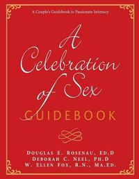 Cover image for A Celebration of Sex Guidebook