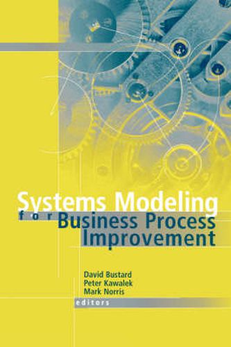 Systems Modeling for Business Process Improvement