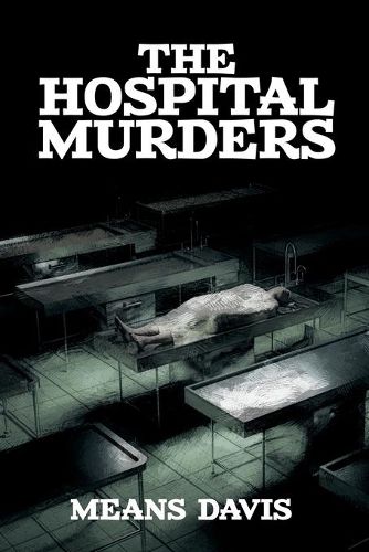 Cover image for The Hospital Murder Case