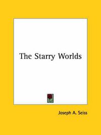 Cover image for The Starry Worlds