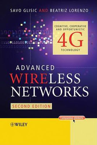 Cover image for Advanced Wireless Networks: Cognitive, Cooperative and Opportunistic 4G Technology