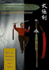 Cover image for T'ai Chi Thirteen Sword: A Sword Master's Manual