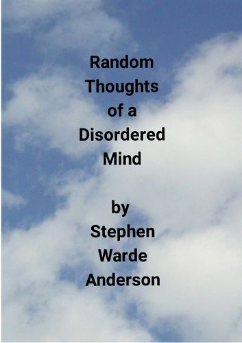 Cover image for Random Thoughts of a Disordered Mind