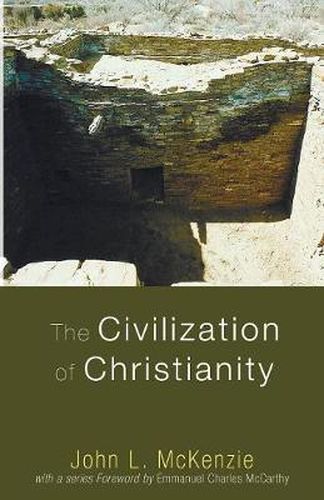 Cover image for The Civilization of Christianity