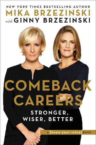 Cover image for Comeback Careers: Rethink, Refresh, Reinvent Your Success--At 40, 50, and Beyond