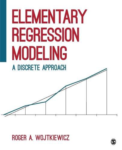 Cover image for Elementary Regression Modeling: A Discrete Approach