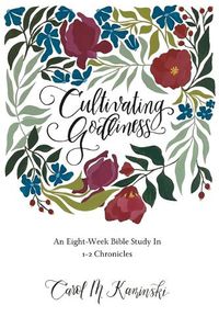 Cover image for Cultivating Godliness